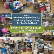 有哪些社区学校或其他组织可以帮助收集并捐赠给需要的人们？